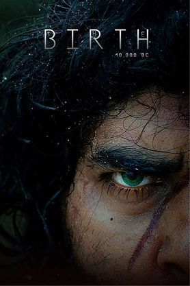 The Birth 10 000 Bc 2021 Movie Reviews Cast Release Date Bookmyshow
