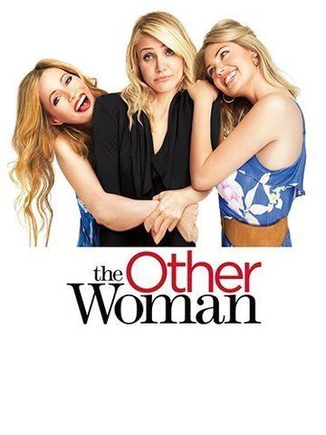 The Other Woman 14 Movie Reviews Cast Release Date Bookmyshow