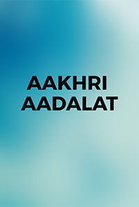 Aakhri Adaalat