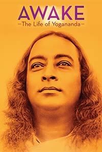 Awake: The Life of Yogananda