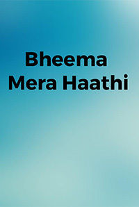 Bheema Mera Haathi
