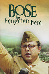 Bose The Forgotten Hero
