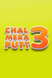 Chal Mera Putt 3