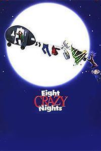 Eight Crazy Nights