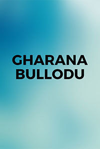Gharana Bullodu
