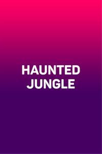 Haunted Jungle