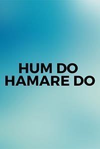 Hum Do Hamare Do