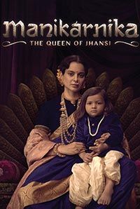 Manikarnika: The Queen of Jhansi (Exclusively For Women)