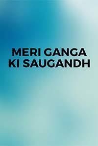 Meri Ganga Ki Saugandh