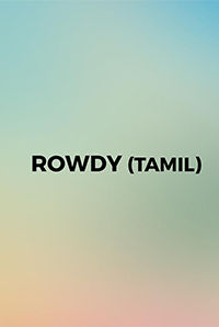Rowdy (Tamil)
