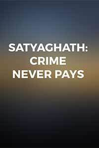 Satyaghath: Crime Never Pays