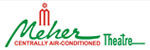 Meher Theatre: Agra Meher Theatre: Agra