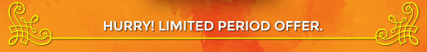 HURRY! LIMITED PERIOD OFFER. HURRY! LIMITED PERIOD OFFER.