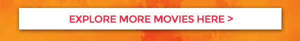 EXPLORE MORE MOVIES HERE EXPLORE MORE MOVIES HERE