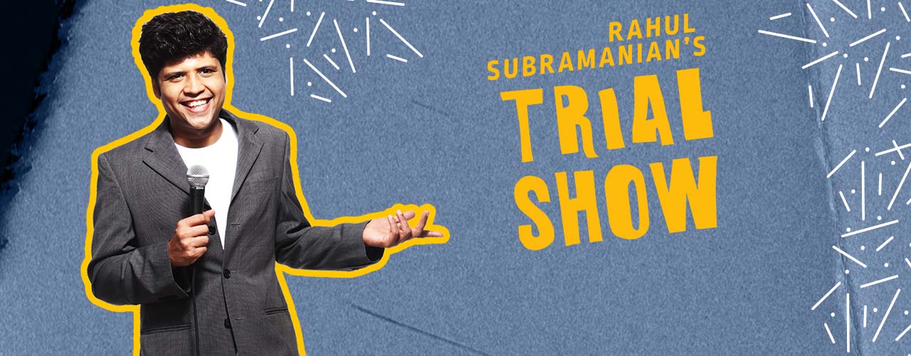 A Trial Show by Rahul Subramanian, Pune
