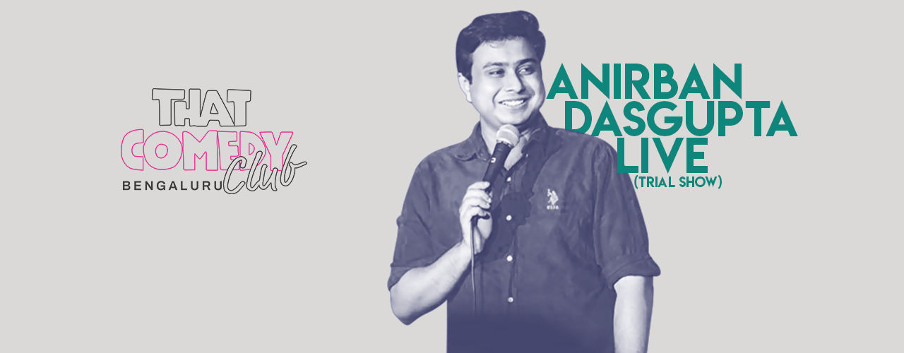 Anirban Dasgupta Live (Trial Show) at TCC