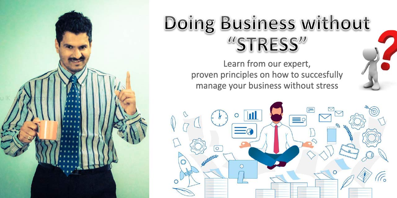 Art of Doing Business Without Stress