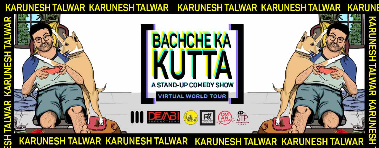 Bachche Ka Kutta Virtual World Tour – India