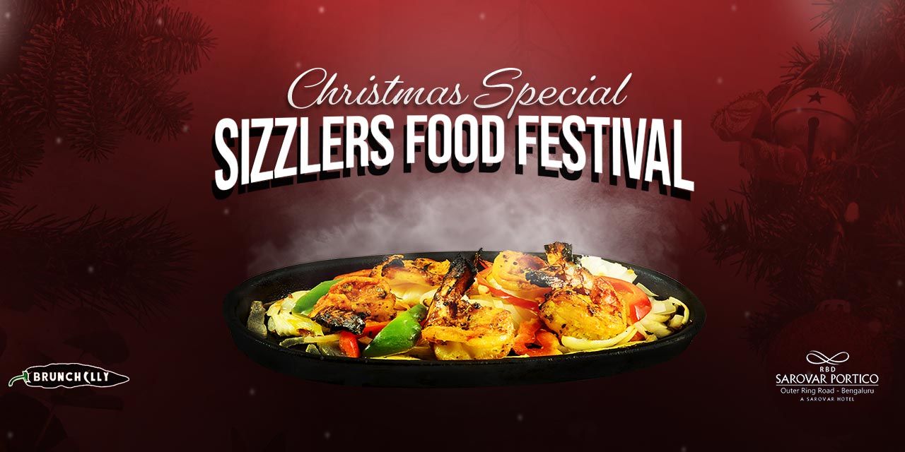 Sizzler Christmas 2022 Christmas Special - Sizzler Food Festival | Christmas-Celebrations,Food-And-Drinks  Tickets Bengaluru - Bookmyshow