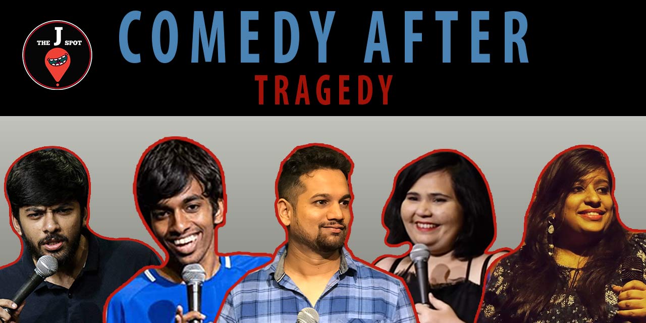 Comedy After Tragedy