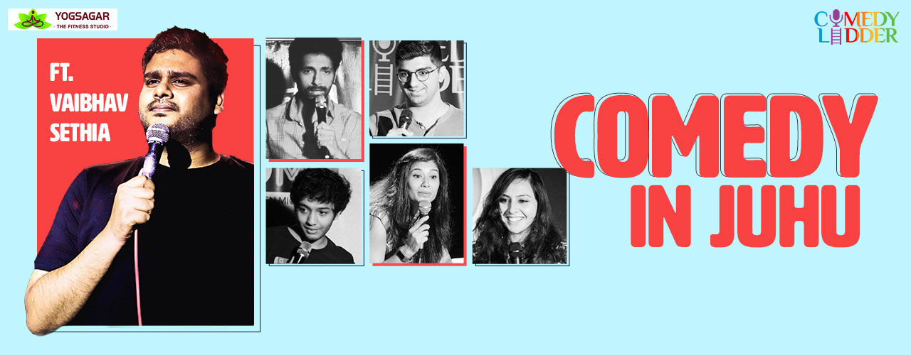 Comedy In Juhu Ft. Vaibhav Sethia