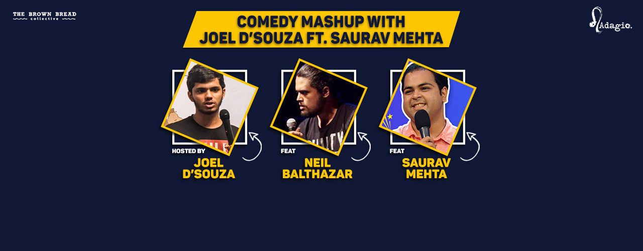 Comedy Mashup with Joel D’Souza ft. Saurav Mehta