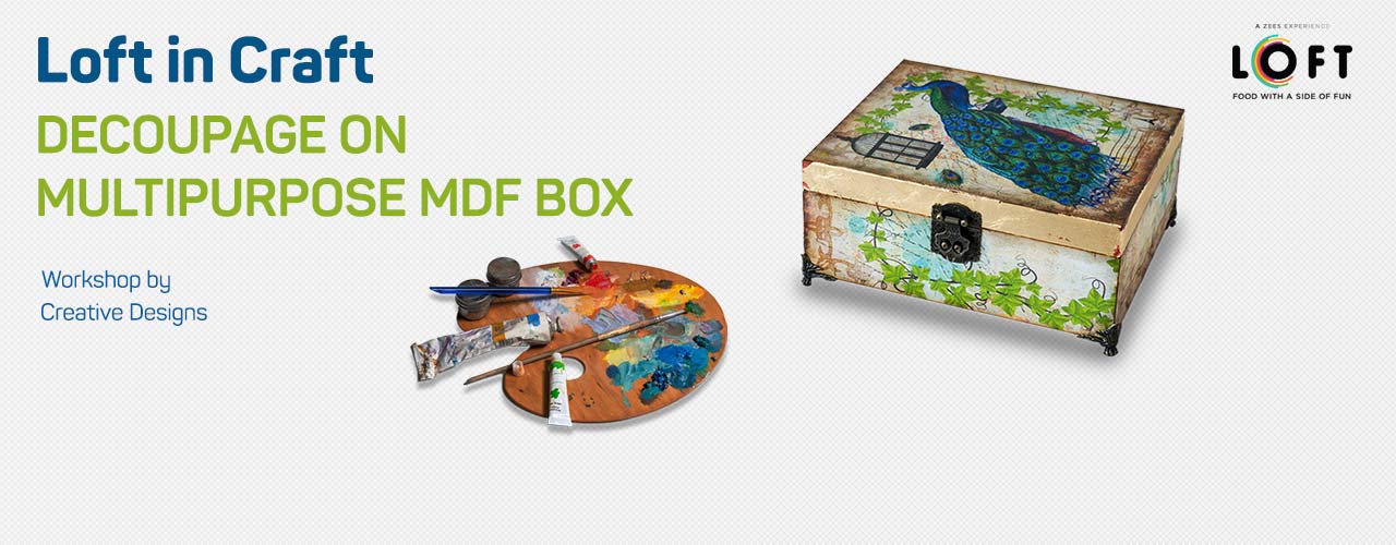 Decoupage On Mdf Box Workshops Bengaluru Bookmyshow