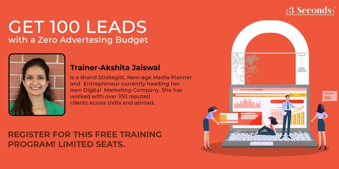 Get 100 Leads With A Zero Advertising Budget