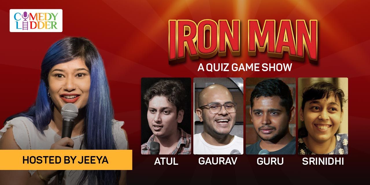 Iron Man A Quiz Game Show Comedy Shows Online Streaming Events Mumbai Bookmyshow Find out where iron man is streaming, if iron man is on netflix, and get news and updates, on decider. bookmyshow