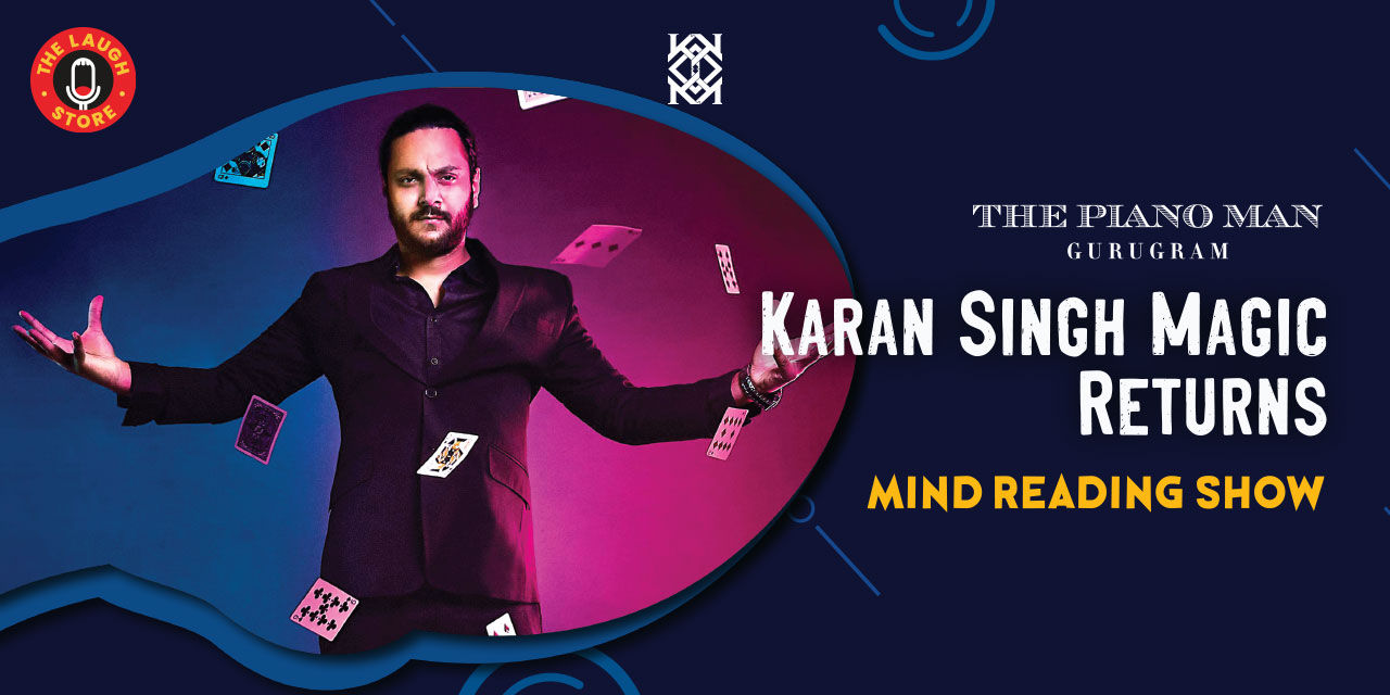 Karan Singh Magic : Returns | Gurugram