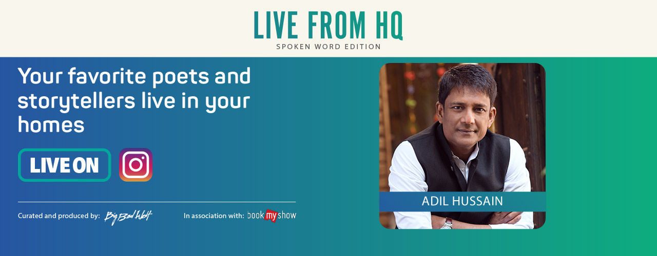 Live from HQ featuring Adil Hussain