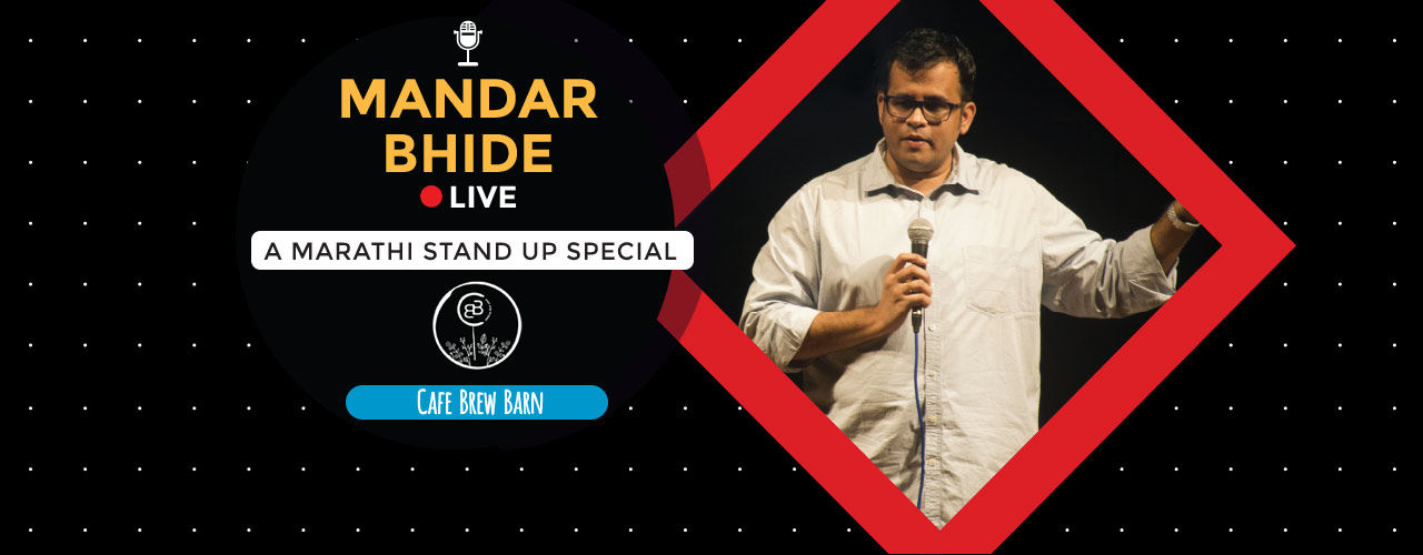 Mandar Bhide LIVE- A Marathi Stand Up Special