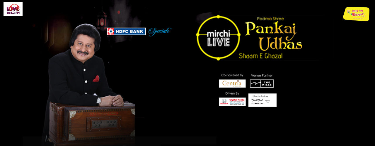 Mirchi Live with Pankaj Udhas - Shaam-E-Ghazal