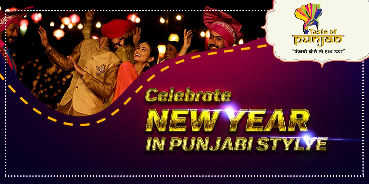 New Year in Punjabi Style at Taste of Punjab