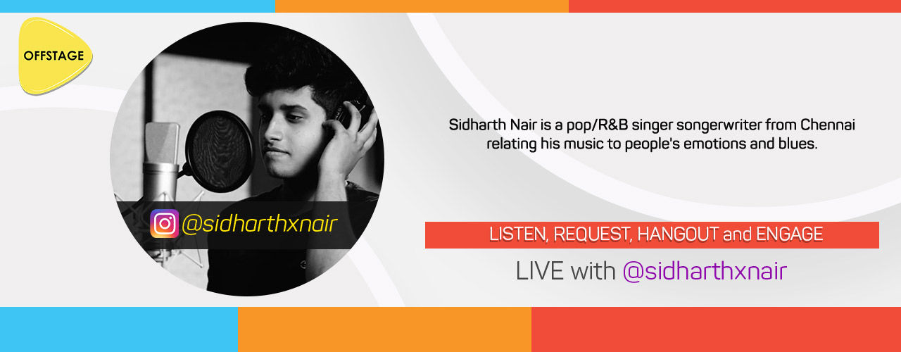 #OffstageLIVEMusic with Sidharth Nair