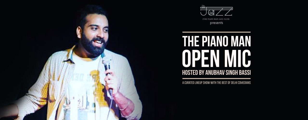 Open Mic Hosted by Anubhav Singh Bassi