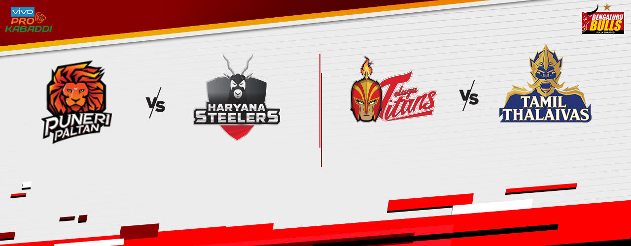 Puneri Paltan Vs Haryana Steelers And Telugu Titans Vs Tamil