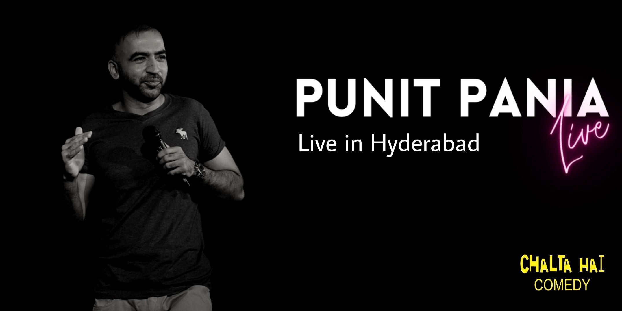 Punit Pania Live in Hyderabad