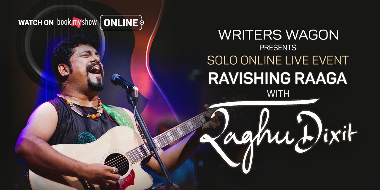 Ravishing Raaga With Raghu Dixit