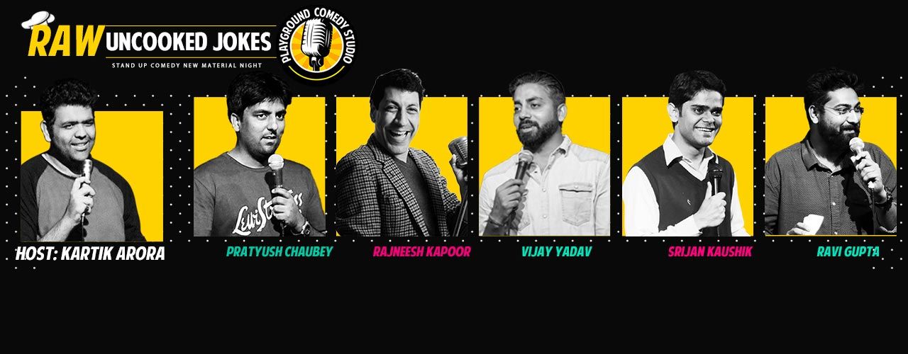RAW - Uncooked Jokes, A Stand-Up Comedy Show