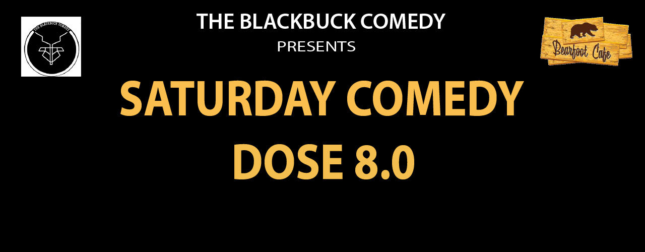 Saturday Comedy Dose 8.0