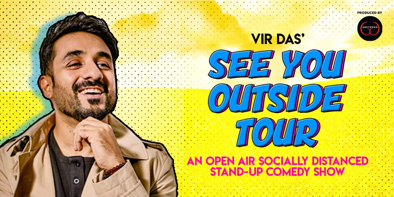 See You Outside Tour by Vir Das – Bengaluru 2