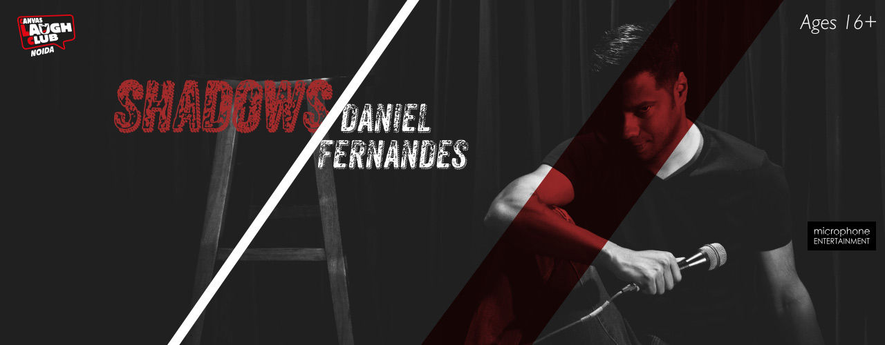 Shadows-A Stand-Up Comedy Special by Daniel