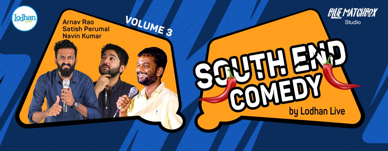 South End Comedy By Lodhan Live Comedy Shows Bengaluru Bookmyshow
