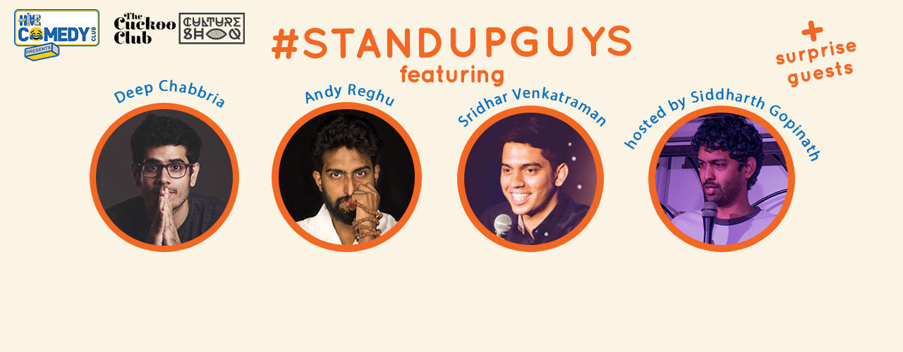 Standup Guys featuring Deep Chabbria, Andy Reghu