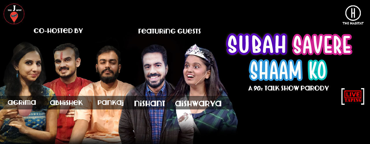 Subah Savere Shaamko Ft Nishant Aishwarya Comedy Shows Mumbai Bookmyshow subah savere shaamko ft nishant