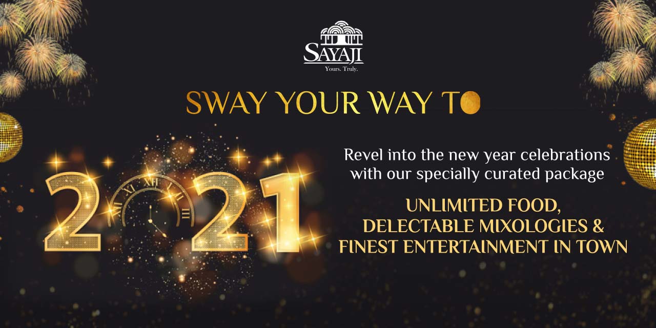 Sway Your Way To 2021 – NYE Dinner at Sayaji Pune