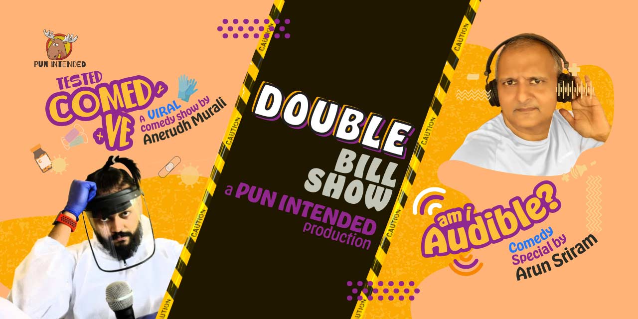 TESTED COMEDy +VE & Am I Audible? Double Bill show