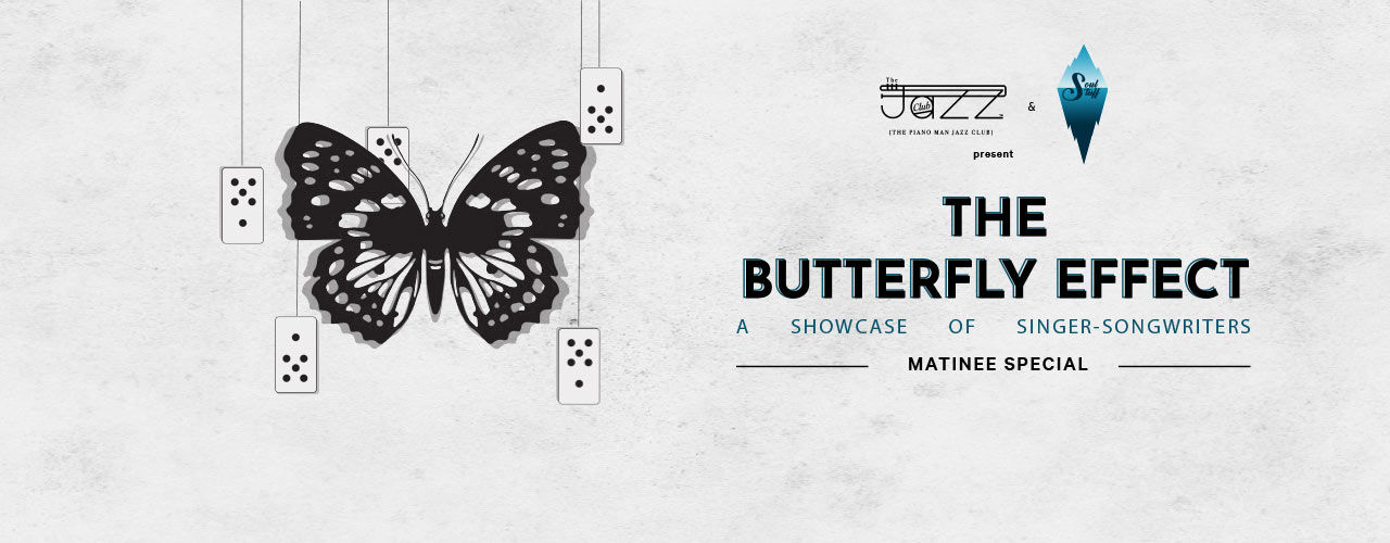 The Butterfly Effect Matinee Special Performancesmusic