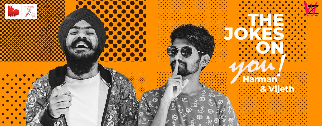 The Joke S On You Comedy Shows Bengaluru Bookmyshow